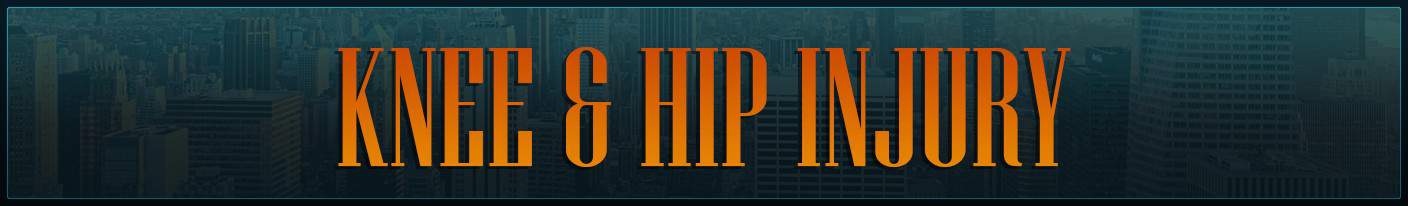 knee & Hip Injury