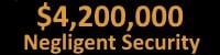 $4.2M negligent security